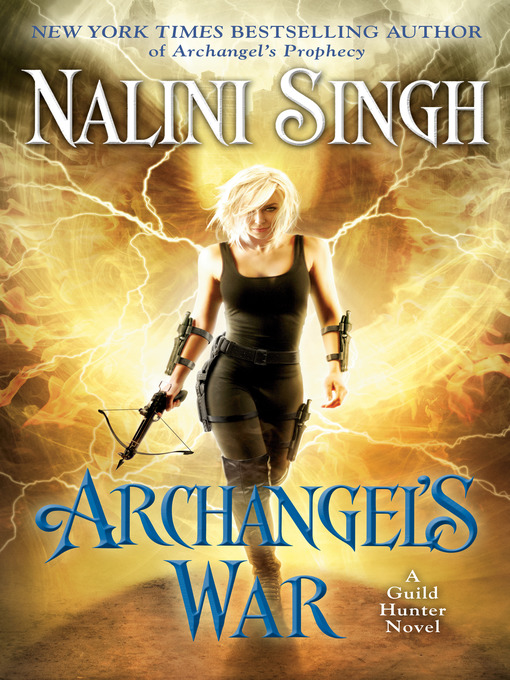 Title details for Archangel's War by Nalini Singh - Available